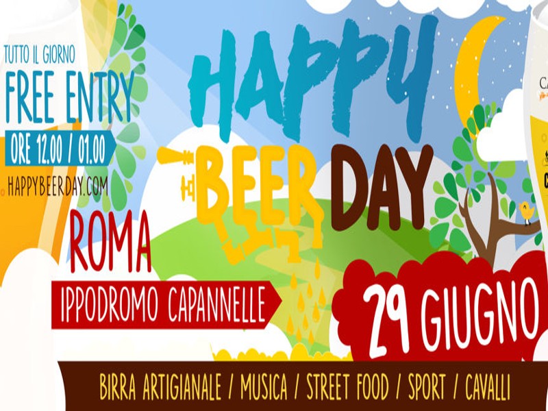 Roma Capannelle, Happy beer day il 29 giugno 2016: street food, birra e musica