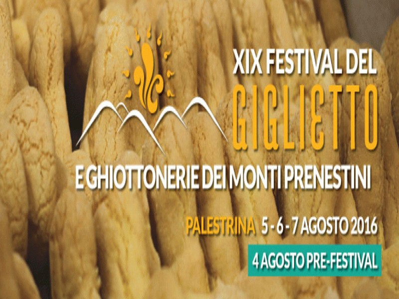Palestrina, XIX Festival del Giglietto e delle Ghiottonerie dei Monti Prenestini 2016