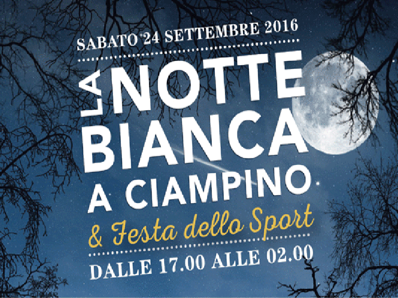 Ciampino, Notte Bianca sabato 24 settembre 2016: il programma