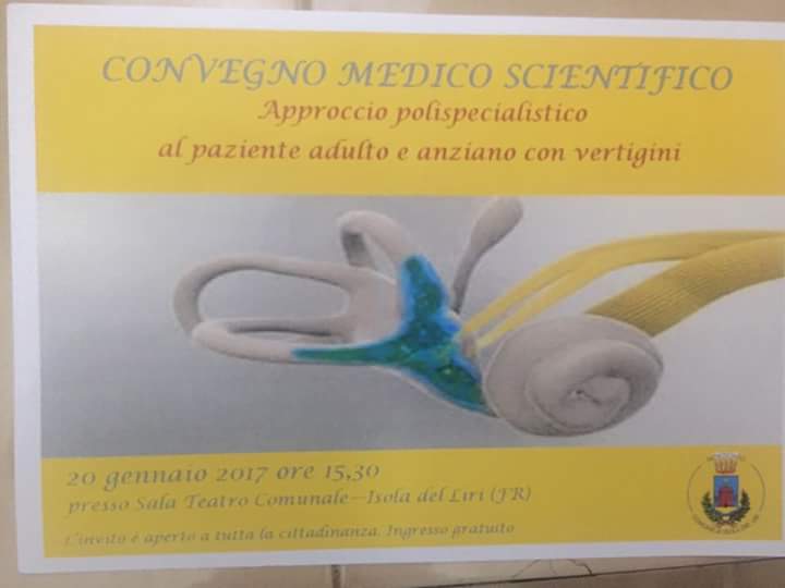 Isola del Liri, 20 Gennaio 2017: Convegno Medico Scientifico ''Le Vertigini''