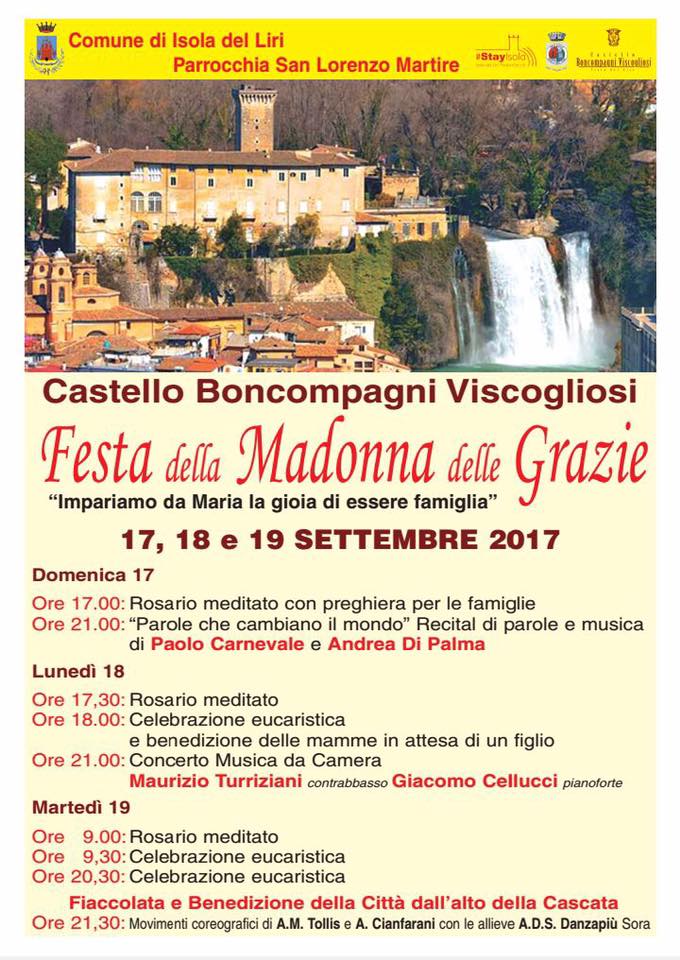 Isola del Liri, festa della Madonna delle Grazie al Castello Boncompagni/Viscogliosi settembre 2017