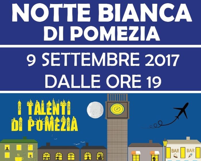 pomezia notte bianca 9 settembre 2017