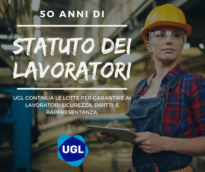 ugl statuto dei lavoratori 50 anni lavoratori italia