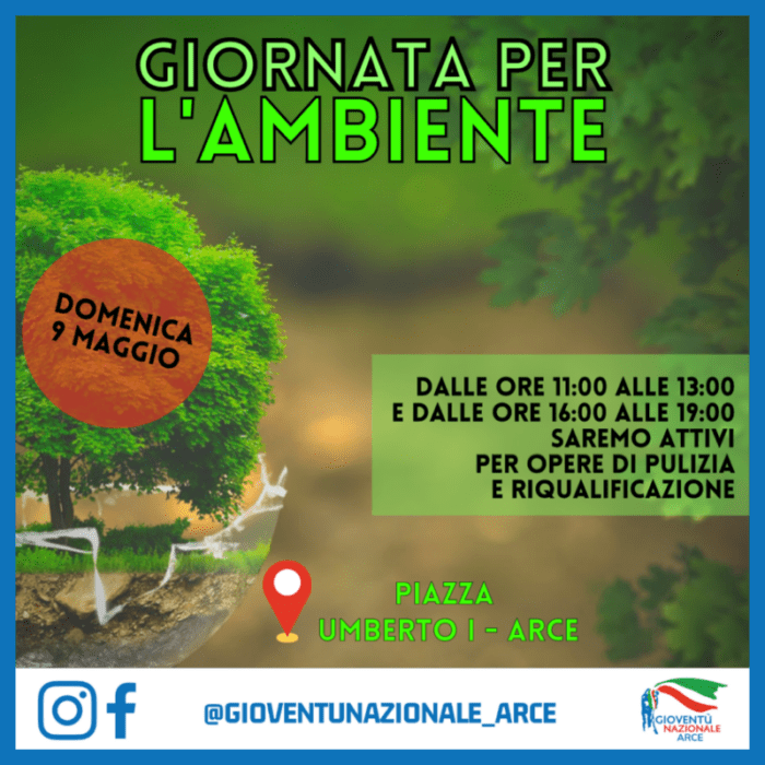 Giornata per l'ambiente - Gioventù Nazionale Arce lancia una serie di eventi volti a sensibilizzare l'intera popolazione sulle tematiche ambientali