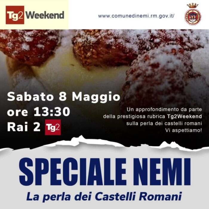 Nemi rubrica weekend puntata tg2 sabato 8 maggio 2021