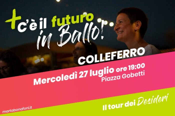 Il tour dei desideri di Marta Bonafoni fa tappa a Colleferro mercoledì 27 luglio ore 19 a Piazza Gobetti