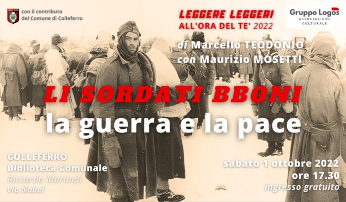 Colleferro. Leggere leggeri all'ora del tè: sabato 1° ottobre lo spettacolo "Li sordati bboni"